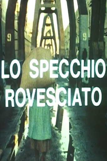 Lo specchio rovesciato. Un'esperienza di autogestione operaia movie poster