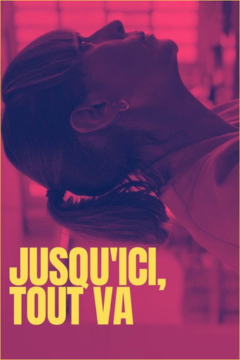 Jusqu'ici, tout va movie poster