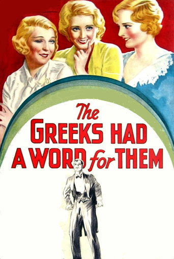 The Greeks Had a Word for Them movie poster