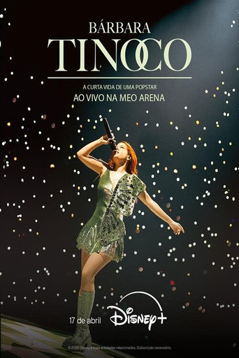 Bárbara Tinoco - A Curta Vida de uma Popstar, Live at MEO Arena movie poster