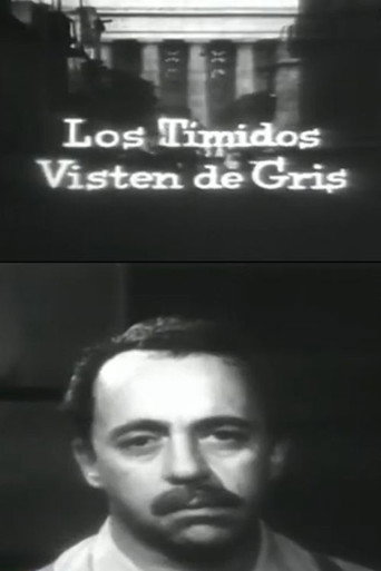Los tímidos visten de gris movie poster