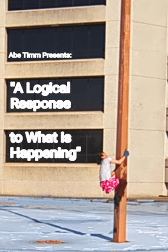 A Logical Response to What is Happening movie poster