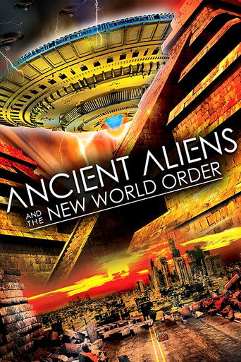 Ancient Aliens and the New World Order movie poster