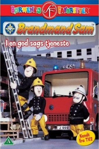 Brandmand Sam - I En God Sags Tjeneste movie poster