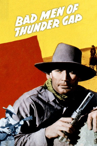 Bad Men of Thunder Gap movie poster