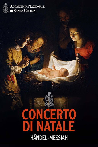 Concerto di Natale Santa Cecilia - Händel: Messiah movie poster