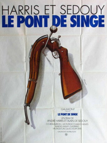 Le Pont De Singe movie poster