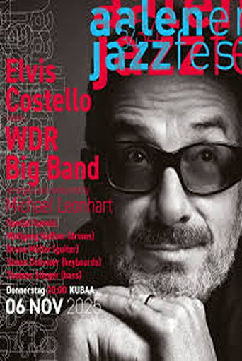 Elvis Costello & WDR Big Band @ Leverkusener Jazztage 2025 movie poster
