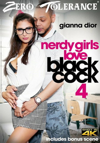 Nerdy Girls Love Black Cock 4 movie poster
