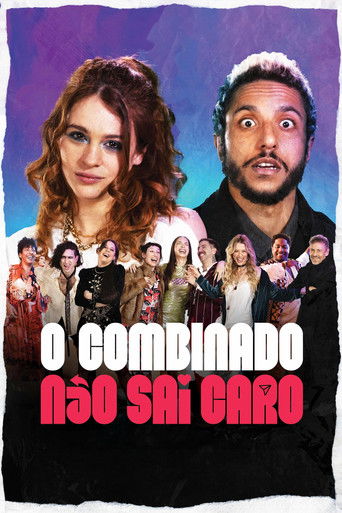 O Combinado Não Sai Caro movie poster