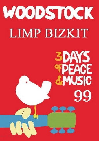 Limp Bizkit: Live at Woodstock '99 movie poster