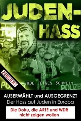 Chosen and Excluded - Jew Hatred in Europe movie poster