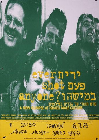 Ever Shot Anyone ? movie poster