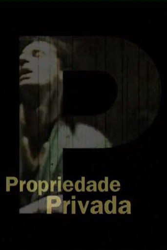 Propriedade Privada movie poster