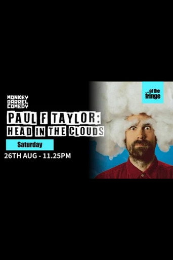 Paul F Taylor: Head in the Clouds movie poster