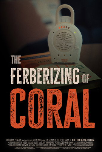 The Ferberizing of Coral movie poster