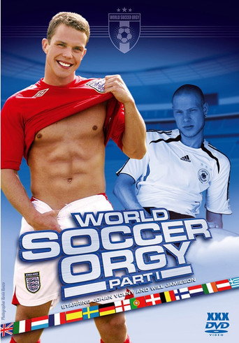 World Soccer Orgy Part 1 movie poster
