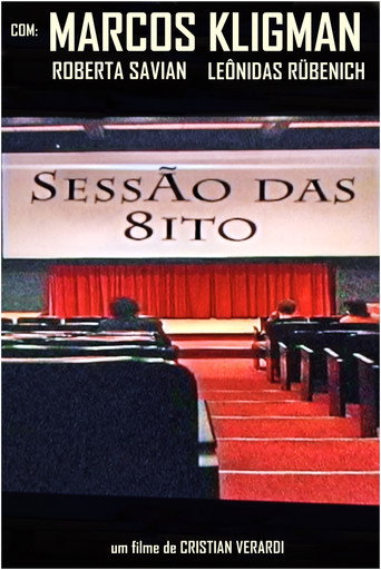 Sessão das Oito movie poster