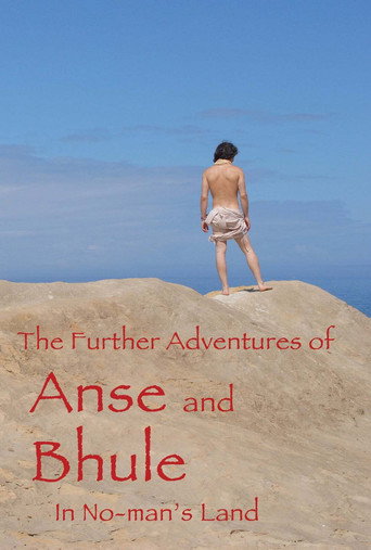The Further Adventures of Anse and Bhule in No-Man's Land movie poster