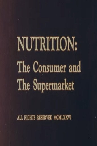 Nutrition: The Consumer and The Supermarket movie poster