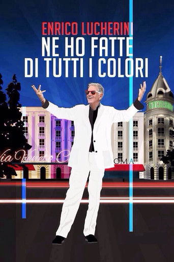 Enrico Lucherini - Ne ho fatte di tutti i colori movie poster