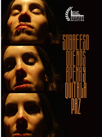 Sobre Eso Que Nos Apena y Quita La Paz movie poster