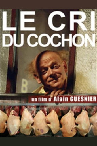 Le Cri du cochon movie poster