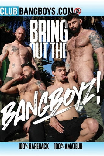 Bring Out The Bangboyz movie poster