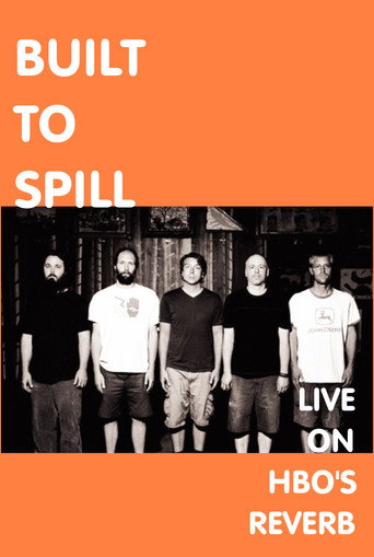 Built To Spill: Live on Reverb movie poster