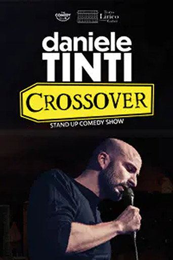 Daniele Tinti: CROSSOVER movie poster