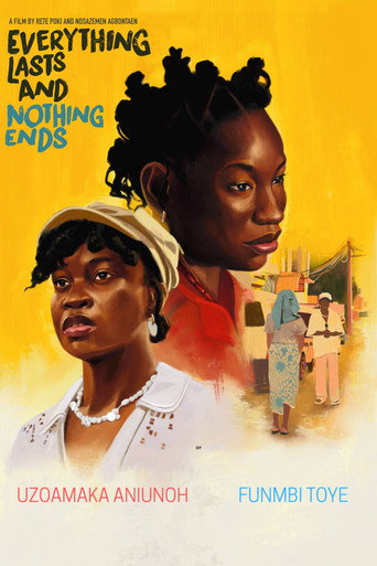 Everything Lasts And Nothing Ends movie poster