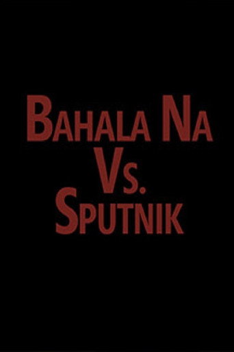 Bahala vs. Sputnik movie poster