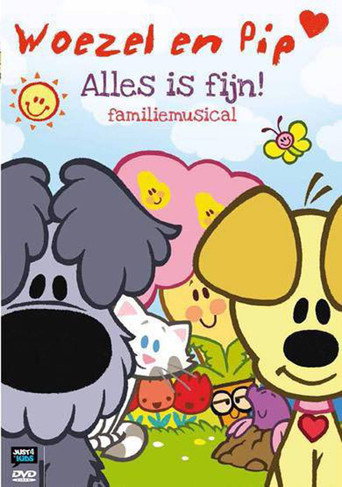 Woezel En Pip - Alles Is Fijn Familiemusical movie poster