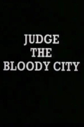 Judge the Bloody City movie poster