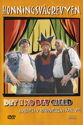 Honningsvågrevyen: Det e No Det Gjeld movie poster