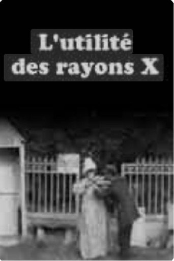L'utilité des rayons x movie poster