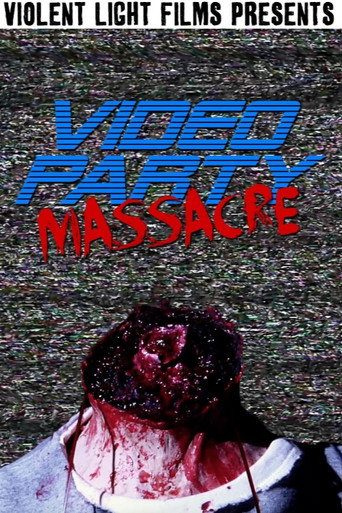 Video Party Massacre movie poster
