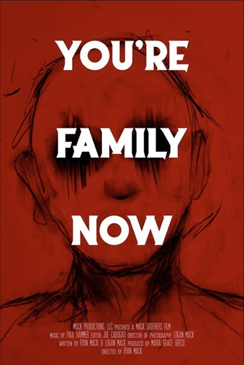 You’re Family Now movie poster