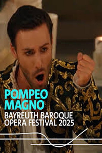 Francesco Cavalli : Pompeo Magno  @ Bayreuth Baroque 2025 movie poster