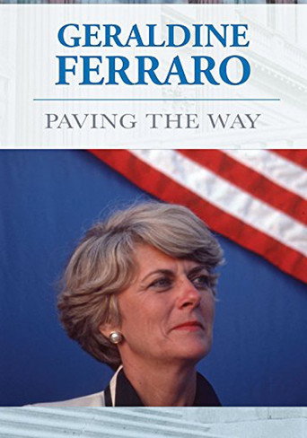 Geraldine Ferraro: Paving The Way movie poster