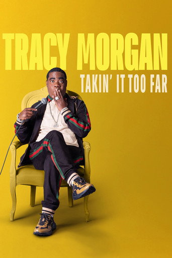 Tracy Morgan: Takin' It Too Far movie poster