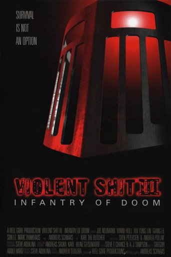 Violent Shit III: Infantry of Doom movie poster