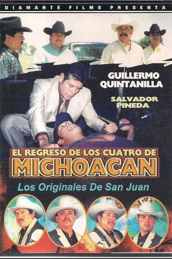 El Regreso de los Cuatro de Michoacan movie poster