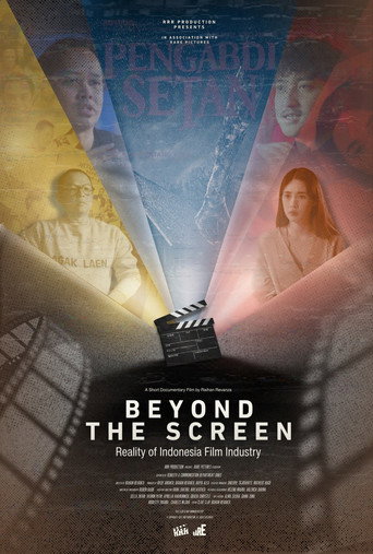 Beyond the Screen : Reality of Indonesia Film Industry movie poster
