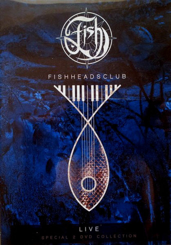 Fish: Fishheads Club Live - The Spittalrig Studio sessions movie poster
