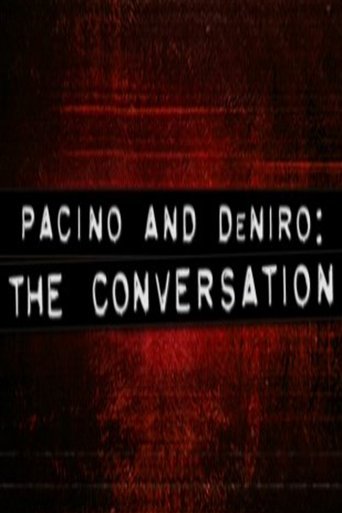 Pacino and De Niro: The Conversation movie poster