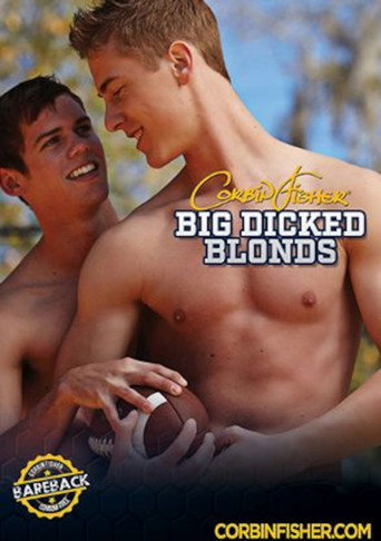 Big Dicked Blonds movie poster