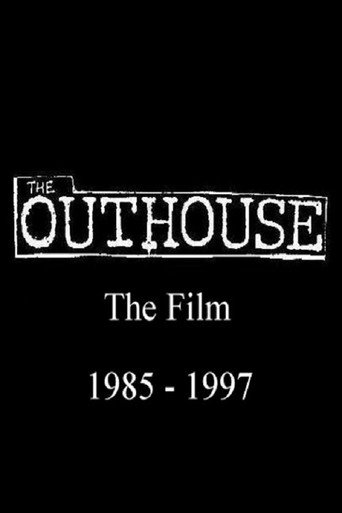The Outhouse: The Film 1985-1997 movie poster