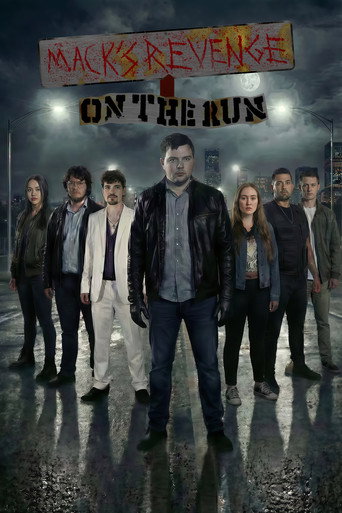 Mack's Revenge: On The Run movie poster