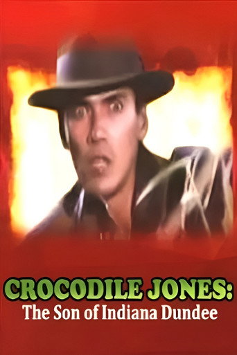 Crocodile Jones: The Son of Indiana Dundee movie poster